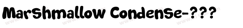 Marshmallow Condense字体转换